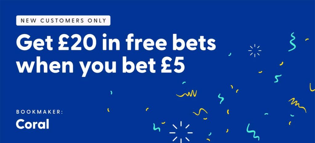 coral sign up offer 20 in free bets desktop