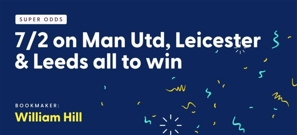 william hill super odds man utd leicester leeds desktop